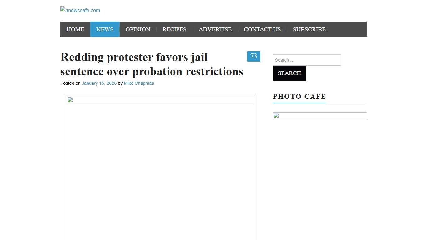 Redding protester favors jail sentence over probation restrictions – anewscafe.com